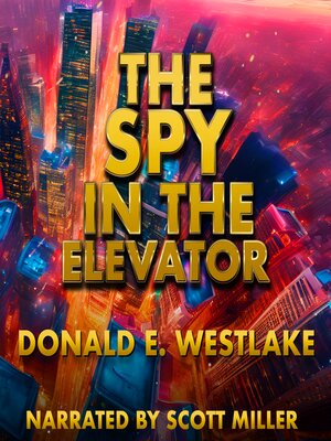 cover image of The Spy in the Elevator